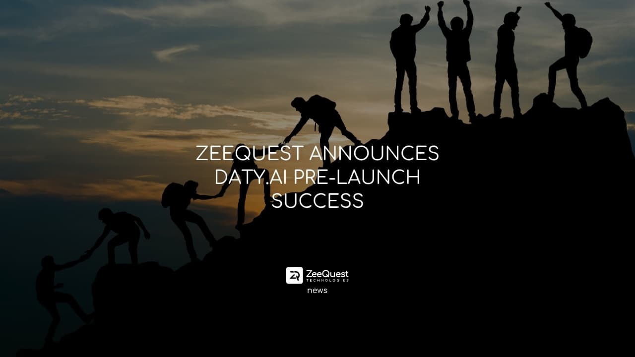 ZEEQUEST ANNOUNCES DATY.AI PRE-LAUNCH SUCCESS