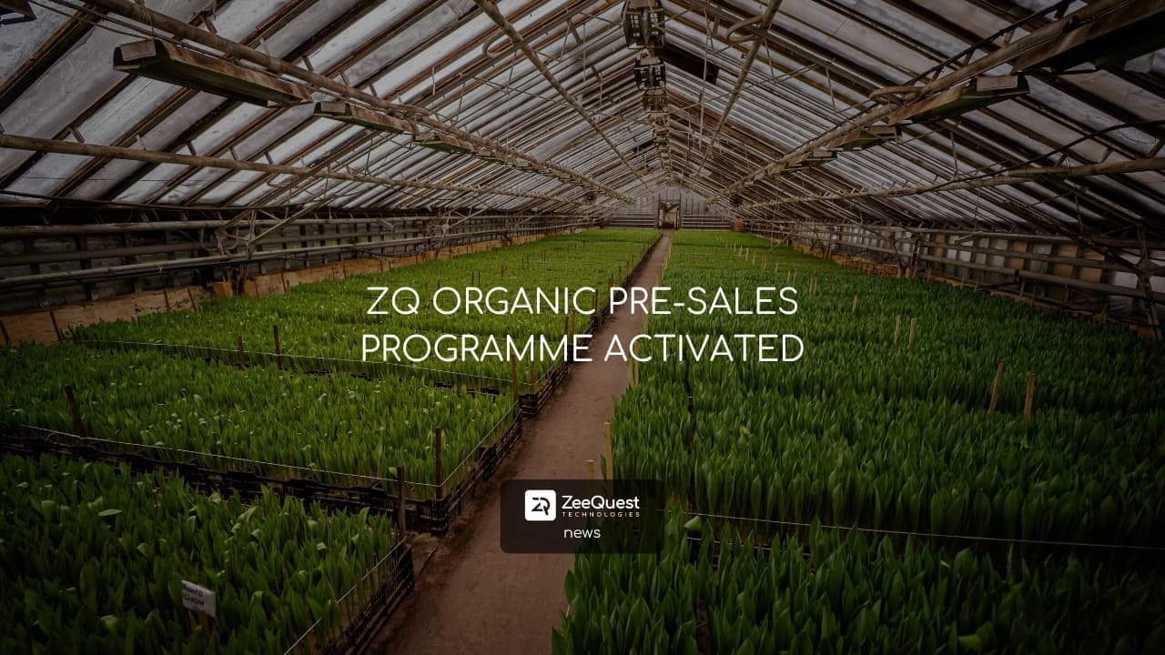 ZQ ORGANIC PRE-SALES PROGRAMME ACTIVATED