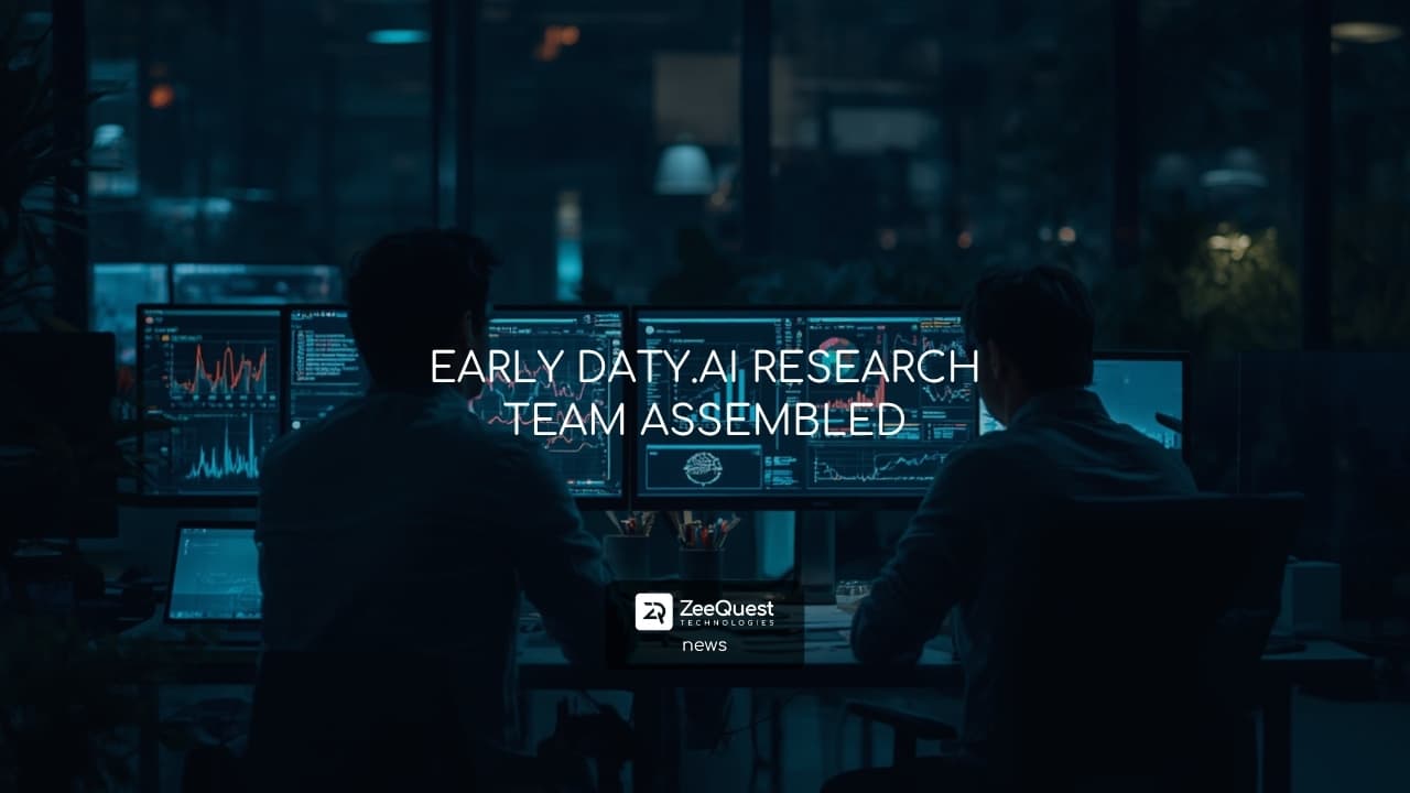 EARLY DATY.AI RESEARCH TEAM ASSEMBLED