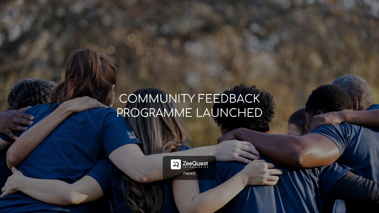 COMMUNITY FEEDBACK PROGRAMME LAUNCHED